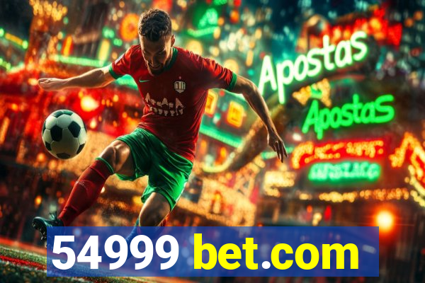 54999 bet.com